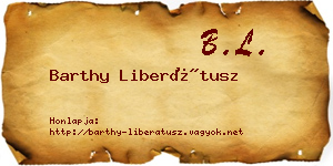 Barthy Liberátusz névjegykártya